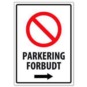 Parkering Forbudt 50×70 Pil Høyre