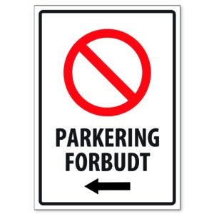 Parkering Forbudt 50×70 Pil Venstre