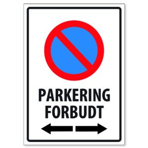 Parkering Forbudt 50×70 Pil Høyre og Venstre