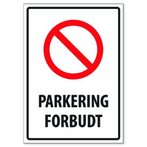 Parkering Forbudt 50×70